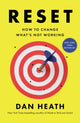 Book cover of: Reset. By: Dan Heath