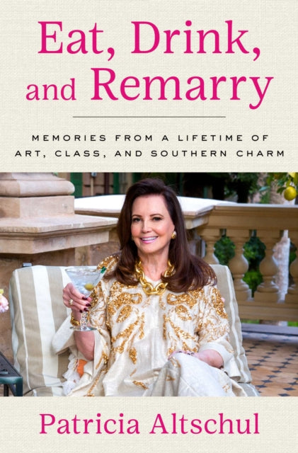 Book cover of: Eat, Drink, and Remarry