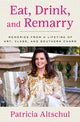Book cover of: Eat, Drink, and Remarry