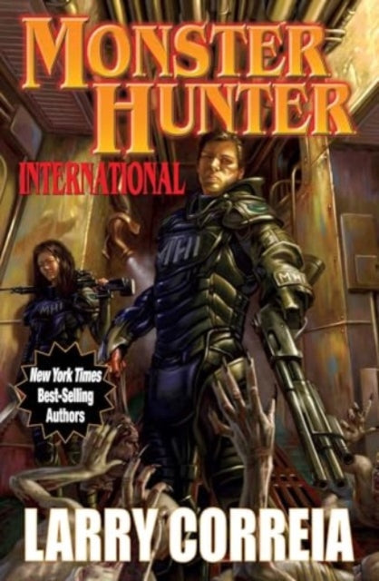 Book cover of: Monster Hunter International. By: Larry Correia
