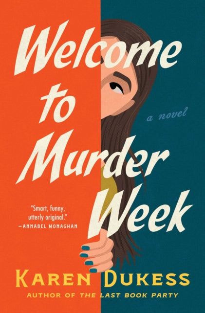 Book cover of: Welcome to Murder Week. By: Karen Dukess