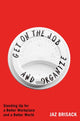 Book cover of: Get on the Job and Organize. By: Jaz Brisack