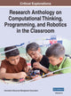 Book cover of: Research Anthology on Computational Thinking, Programming, and Robotics in the Classroom, VOL 2. By: Information R. Management Association