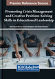 Book cover of: Promoting Crisis Management and Creative Problem-Solving Skills in Educational Leadership. By: Afzal Sayed Munna