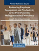 Book cover of: Enhancing Employee Engagement and Productivity in the Post-Pandemic Multigenerational Workforce. By: Angela Marie Even