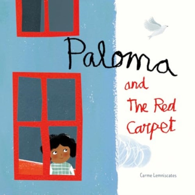 Book cover of: Paloma and the Red Carpet. By: Carme Lemniscates