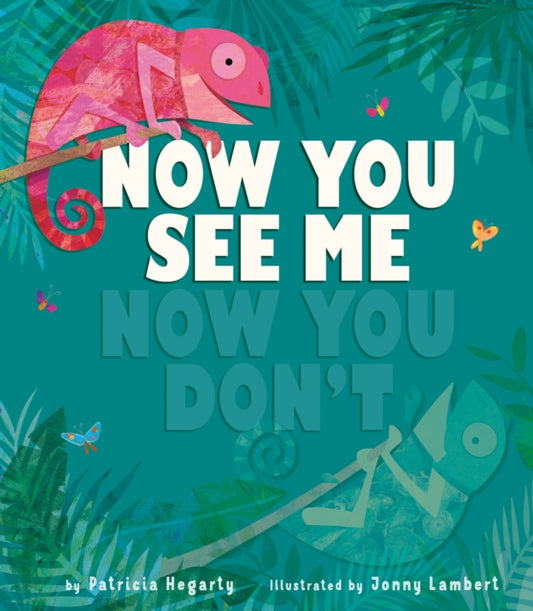 Book cover of: Now You See Me, Now You Don't. By: Patricia Hegarty