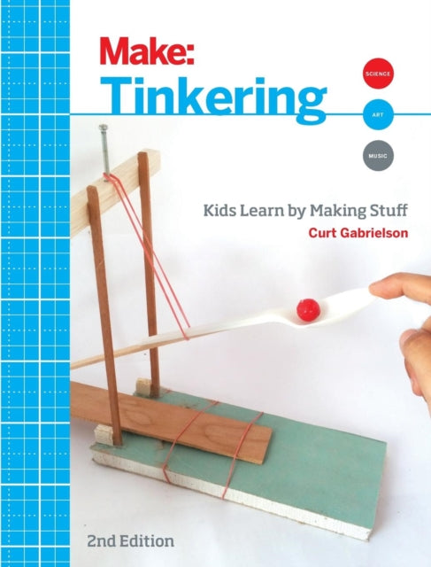 Book cover of: Tinkering, 2e. By: Curt Gabrielson