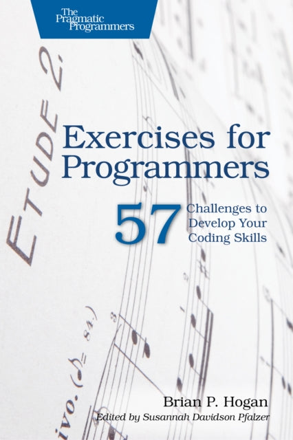 Book cover of: Exercises for Programmers. By: Brian P. Hogan