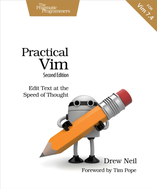 Practical Vim, Edit Text at the Speed of Thought : 2nd Edition 9781680501278 Drew Neil