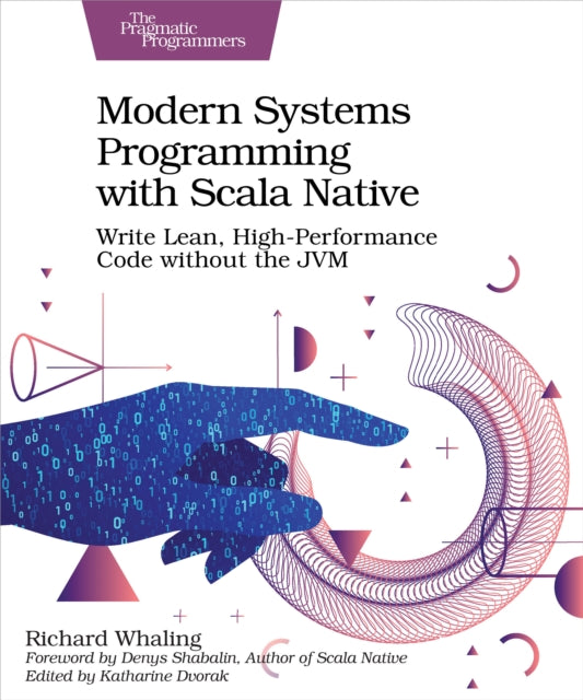 Book cover of: Modern Systems Programming with Scala Native. By: Richard Whaling
