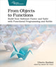 Book cover of: From Objects to Functions. By: Uberto Barbini