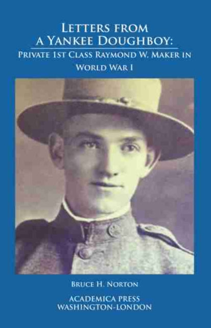 Book cover of: Letters from a Yankee Doughboy. By: Bruce H. Norton