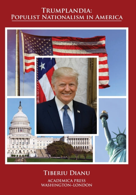 Book cover of: Trumplandia. By: Tiberiu Dianu