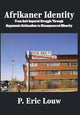 Book cover of: Afrikaner Identity. By: Eric Louw