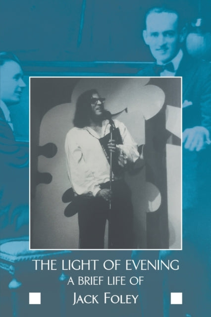 Book cover of: Light of Evening. By: Jack Foley