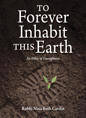 To Forever Inhabit this Earth