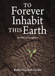 Book cover of: To Forever Inhabit this Earth