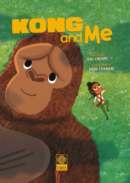 Book cover of: Kong & Me. By: Kiki Thorpe