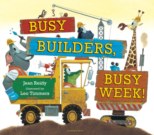 Book cover of: Busy Builders, Busy Week!. By: Jean Reidy