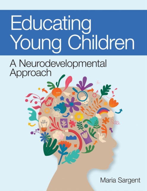 Book cover of: Educating Young Children. By: Maria C. Sargent