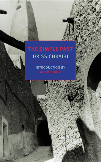 Book cover of: Simple Past. By: Driss Chraibi
