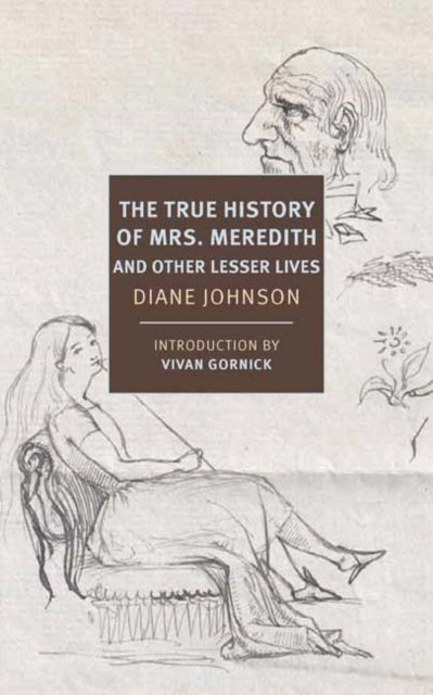 Book cover of: True History of the First Mrs. Meredith and Other Lesser Lives. By: Diane Johnson