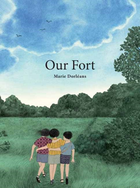 Book cover of: Our Fort. By: Marie Dorléans