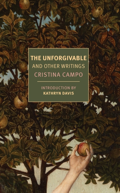 Book cover of: Unforgivable. By: Cristina Campo