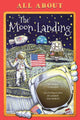 Book cover of: All About the Moon Landing. By: Edwards, Chris
