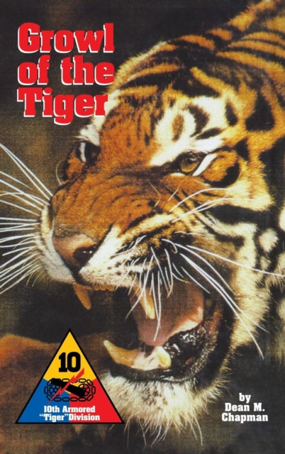 Book cover of: Growl of the Tiger. By: Dean M. Chapman