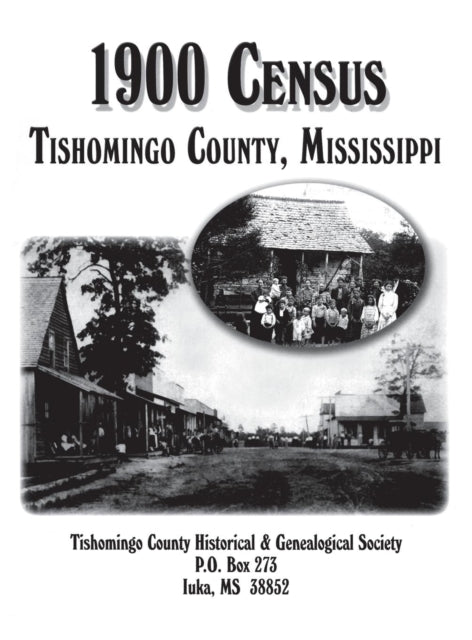 Book cover of: Tishomingo Co, MS 1900 Census. By: Turner Publishing