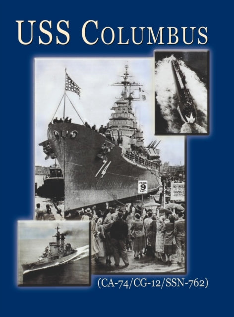 Book cover of: USS Columbus (CA-74). By: Randy W. Baumgardner