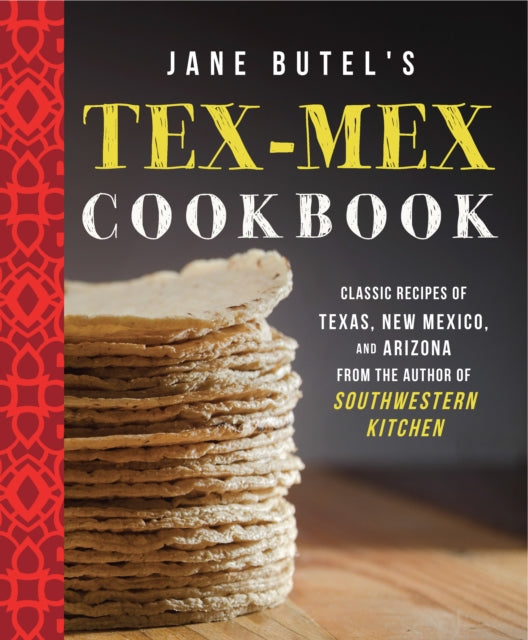 Book cover of: Jane Butel's Tex-Mex Cookbook. By: Jane Butel