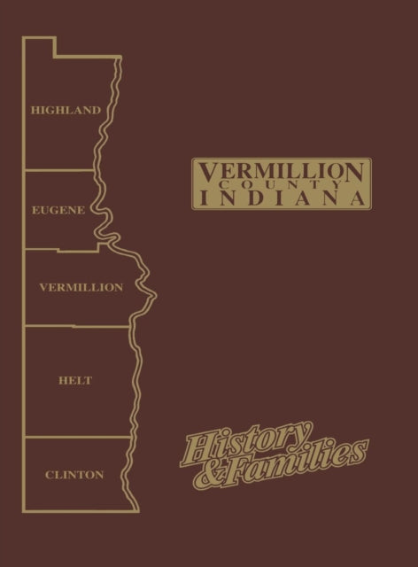 Book cover of: Vermillion Co, IN - Vol I. By: Turner Publishing