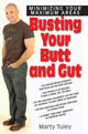 Book cover of: Busting Your Butt and Gut. By: Marty Tuley