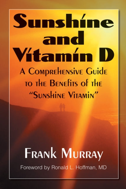 Book cover of: Sunshine and Vitamin D. By: Frank Murray
