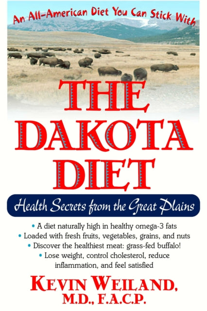 Book cover of: Dakota Diet. By: Kevin Weiland