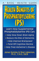 Book cover of: Health Benefits of Phosphatidylserine (PS). By: James Gormley