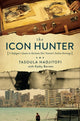 Book cover of: Icon Hunter. By: Tasoula Georgiou Hadjitofi