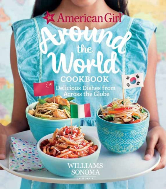 Book cover of: American Girl: Around The World Cookbook. By: Nicole Hill Gerulat