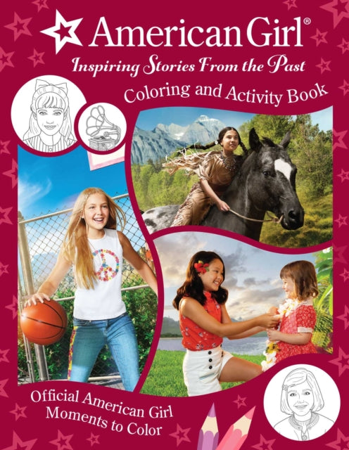 Book cover of: American Girl: Inspiring Stories from the Past. By: American American Girl