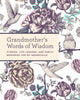 Book cover of: Grandmother's Words of Wisdom. By: Weldon Weldon Owen