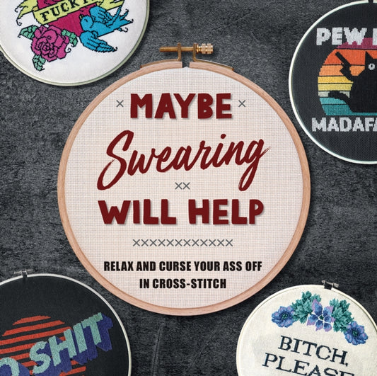 Book cover of: Maybe Swearing Will Help. By: Weldon Weldon Owen