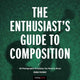 Book cover of: Enthusiast's Guide to Composition. By: Khara Plicanic