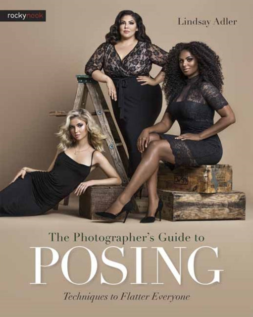 Book cover of: Photographer's Guide to Posing. By: Lindsay Adler