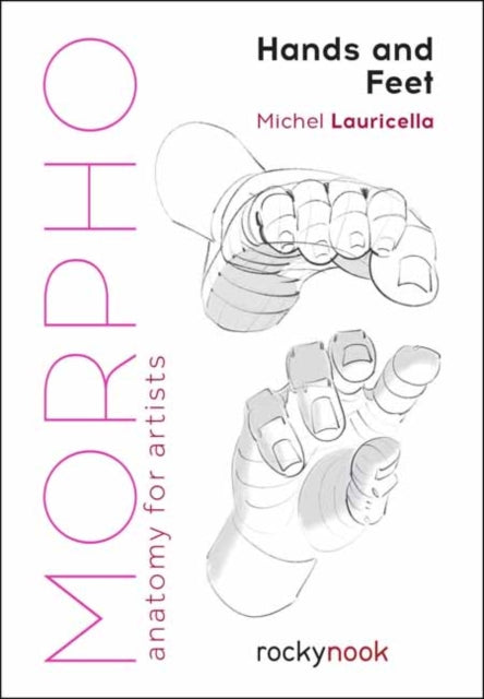 Morpho: Hands and Feet 9781681985398 Michele Lauricella