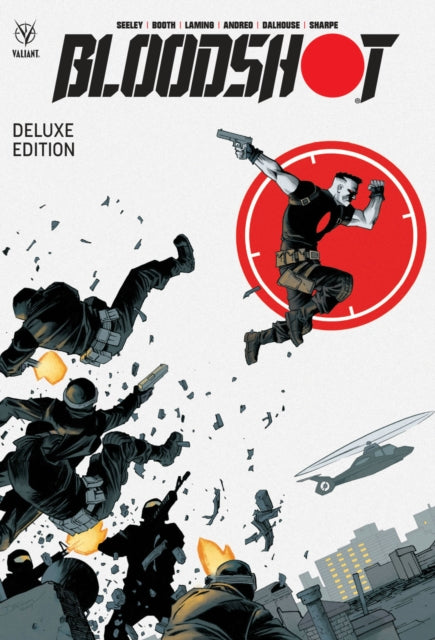 Book cover of: Bloodshot by Tim Seeley Deluxe Edition. By: Tim Seeley
