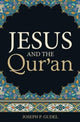 Jesus and the Qur`an (Pack of 25) 9781682161456 Joseph P. Gudel