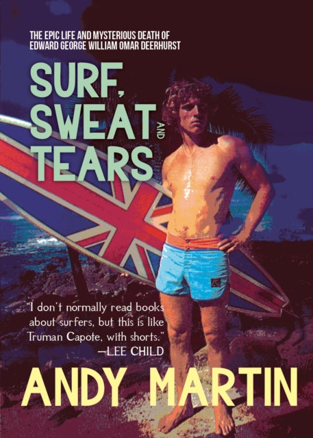 Book cover of: Surf, Sweat and Tears. By: Andy Martin